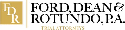 Ford, Dean & Rotundo, P.A. Trial Attorneys